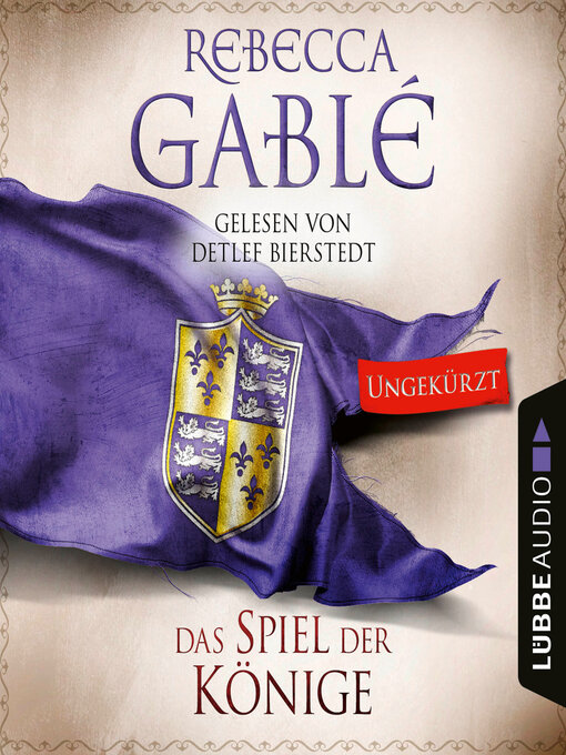 Title details for Das Spiel der Könige by Rebecca Gablé - Wait list